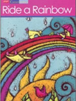 Cornerstones 1D: Ride a Rainbow Student Anthology (Paperback)