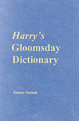 Harry's Gloomsday Dictionary: An Aliens' Guide to Decoding Words (Paperback)