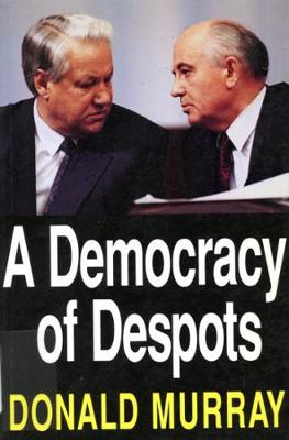 A Democracy of Despots (Paperback)