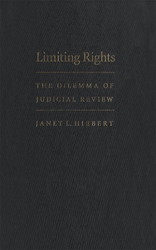 Limiting Rights: The Dilemma of Judicial Review (Paperback)