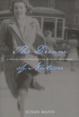 The Dream of Nation - Carleton Library Series (Paperback)