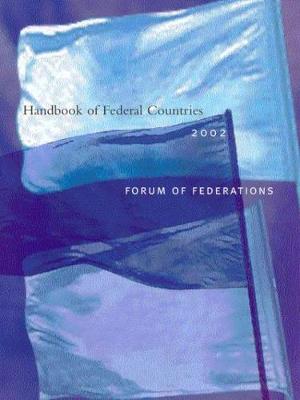 Handbook of Federal Countries, 2002: A project of the Forum of Federations (Paperback)