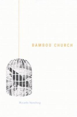 Bamboo Church - Hugh MacLennan Poetry Series (Paperback)