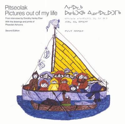 Pitseolak: Pictures Out of My Life: Second Edition (Paperback)