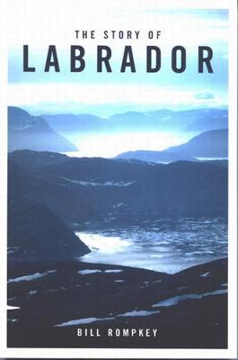 The Story of Labrador (Hardback)