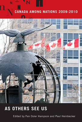Canada Among Nations, 2009-2010: As Others See Us (Paperback)