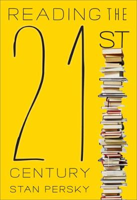 Reading the 21st Century: Books of the Decade, 2000-2009 (Hardback)