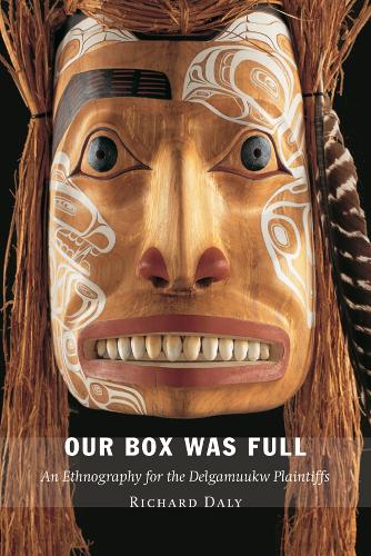 Our Box Was Full: An Ethnography for the Delgamuukw Plaintiffs (Paperback)