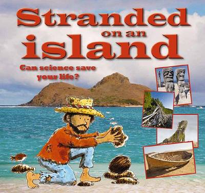 Stranded on an Island - Science to the Rescue (Paperback)