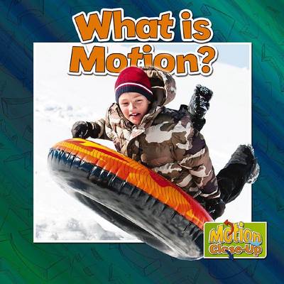 What is Motion? - Motion Close-Up (Paperback)
