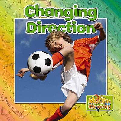 Changing Direction? - Motion Close-Up (Paperback)
