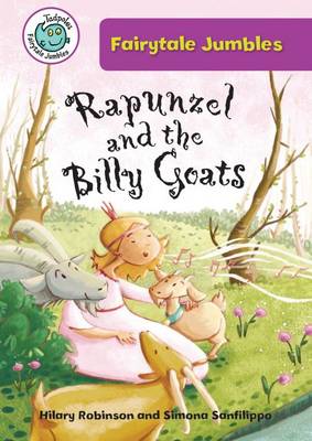 Rapunzel and the Billy Goats - Tadpoles: Fairytale Jumbles (Paperback)