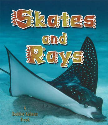 Skates and Rays (Hardback)