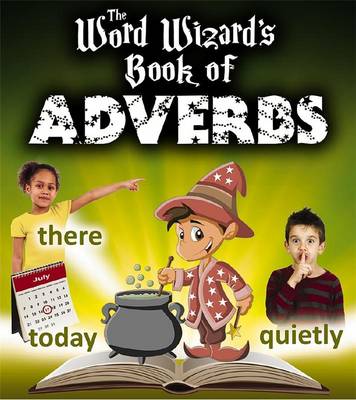 Book of Adverbs - Word Wizard (Paperback)