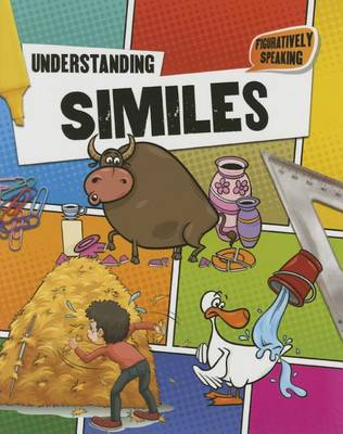 Understanding Similes - Figuratively Speaking (Paperback)