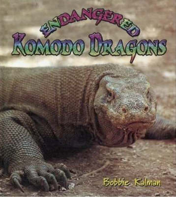 Endangered Komodo Dragons - Earths Endangered Animals (Paperback)