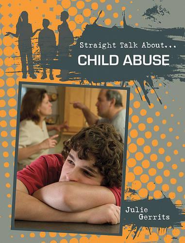 Child Abuse - Straight Talk About (Paperback)