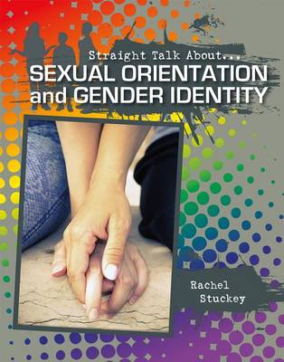 Sexual Orientation & Gender Identity - Straight Talk About (Paperback)