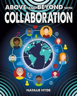 Above and Beyond with Collaboration - Fuelling Your Future (Paperback)