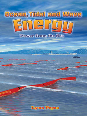 Ocean Tidal and Wave Energy : Power from the Sea - Energy Revolution (Paperback)