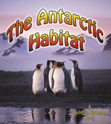 An Antarctic Habitat (Paperback)