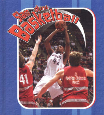Slam Dunk Basketball - Sports Starters (Hardback)