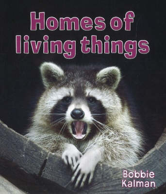 Homes of Living Things (Hardback)