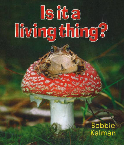 Is it a Living Thing? (Hardback)