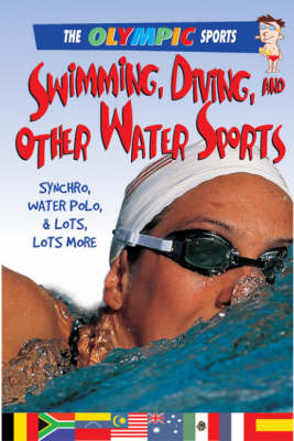 Swimming, Diving, and Other Water Sports - Olympic Sports (Saunders) (Paperback)