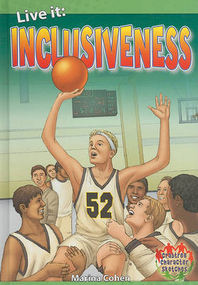 Live It: Inclusiveness - Crabtree Character Sketches (Hardback)