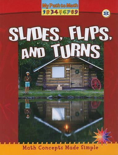 Slides, Flips, and Turns - My Path to Math (Paperback)