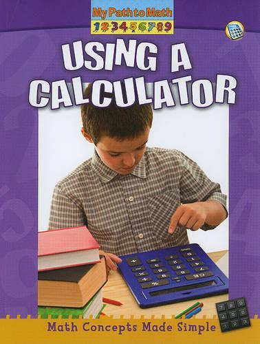 Using a Calculator - My Path to Math (Paperback)