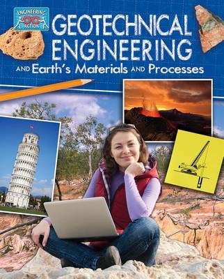 Geotechnical Engineering and Earths Materials and Processes - Engineering in Action (Paperback)