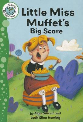 Little Miss Muffet's Big Scare - Tadpoles: Nursery Crimes (Paperback)