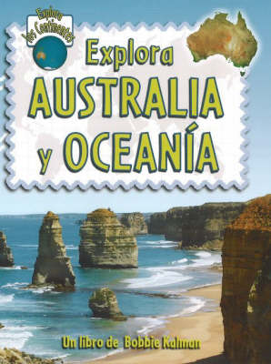 Explora Australia y Oceania - Explora Los Continentes (Hardback)