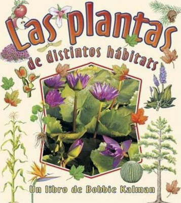 Las Plantas de Distintos Habitats (Paperback)