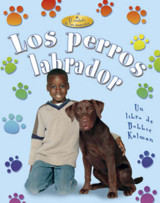 Los Perros Labrador (Hardback)