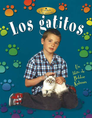 Los Gatitos (Kittens) (Paperback)