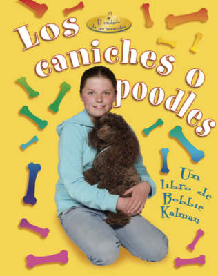 Los Caniches O Poodles (Paperback)