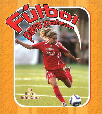Futbol Para Patear (Hardback)