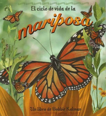 El Ciclo de Vida de la Mariposa - Ciclo De Vida S. (Hardback)