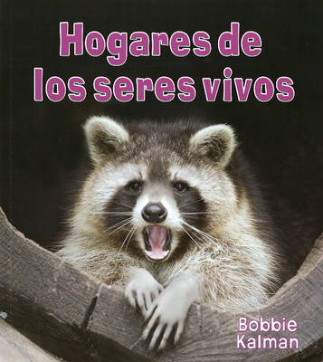 Hogares de Los Seres Vivos (Hardback)