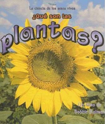 Que son las Plantas? - La Ciencia de los Seres Vivos (Hardback)