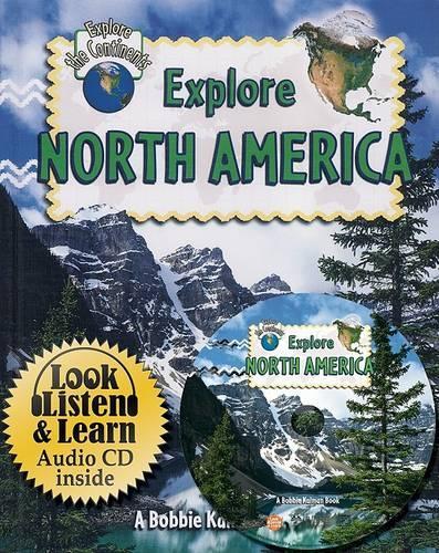 Explore North America - Explore the Continents
