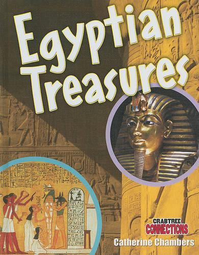 Egyptian Treasures - Crabtree Connections (Hardback)