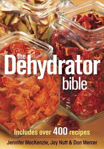 Dehydrator Bible (Paperback)