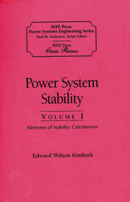 Power System Stability, Volumes I, II, III: 3 Volume Set - IEEE Press Series on Power Engineering (Paperback)