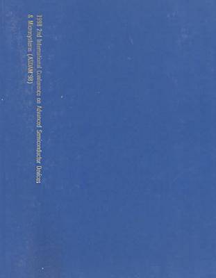 Advanced Semiconductor Devices and Microsystems: 2nd: International Conference (Paperback)