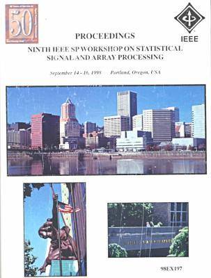 Workshop on Statistical Signal and Array Processing: Proceedings 9th (Paperback)