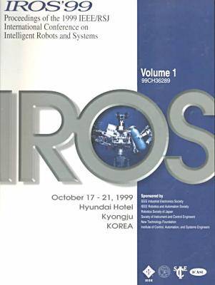 IEEE/RSJ International Conference on Intelligent Robots and Systems 1999 (Paperback)